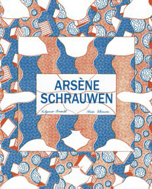 Arsène Schrauwen I, de Olivier Schrauwen